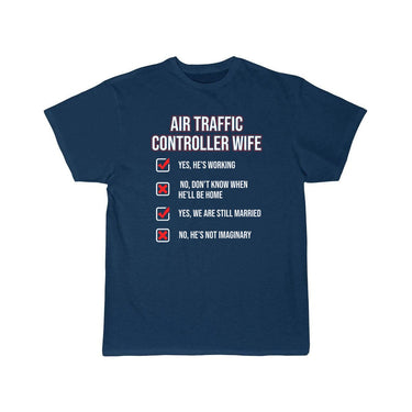 AIR TRAFFIC CONTROLLER WIFE ATC FLIGHT CONTROL T - SHIRT - PILOTSX